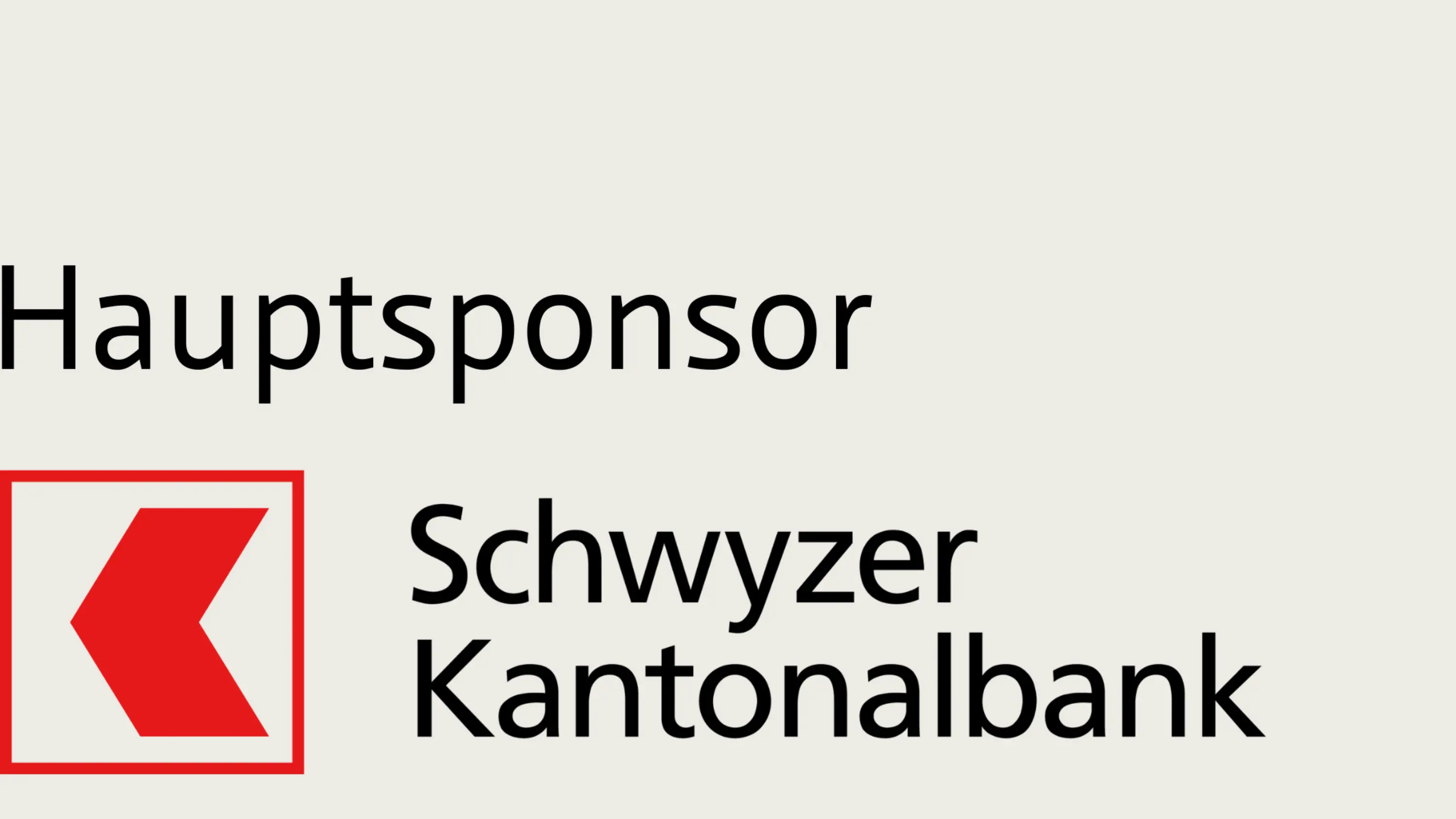 Unser Hauptsponsor: Schwyzer Kantonalbank